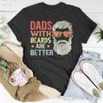 Dads With Beards Are Better Retro Fathers Day Bearded Daddy T-shirt Personalized Gifts