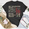 My Daughter Wear Combat Boots Proud Dad Of Air Force Veteran T-shirt Funny Gifts