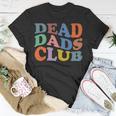 Dead Dad Club Vintage Saying T-Shirt Funny Gifts