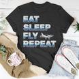 Eat Sleep Fly Repeat For Men Women Love Flying Planes T-shirt Funny Gifts