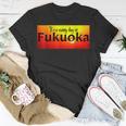 Es Ist Ein Sonniger Tag In Fukuoka T-Shirt Lustige Geschenke