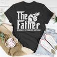Father Officially Best Man Papa Daddy Stepdad Poppa Husband Gift For Mens Unisex T-Shirt Unique Gifts