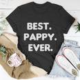 Fathers Day Gift Best Pappy Ever Unisex T-Shirt Unique Gifts