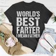 Fathers Day Retro Dad Worlds Best Farter I Mean Father Unisex T-Shirt Unique Gifts