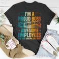 Funny Boss - Im A Proud Boss Of Freaking Awesome Employees Unisex T-Shirt Unique Gifts