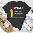 Funny Druncle Like A Normal Uncle Only DrunkerUnisex T-Shirt Unique Gifts