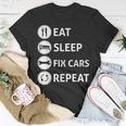 Funny Eat Sleep Fix Cars Repeat Auto Mechanic Gift Unisex T-Shirt Unique Gifts