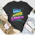 Funny New Uncle Gift For Men Gamer Ladies Man Gift For Mens Unisex T-Shirt Unique Gifts