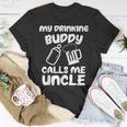 Funny Uncle Pregnancy Announcement For Uncle Drinking Buddy Gift For Mens Unisex T-Shirt Unique Gifts