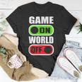 Game On World Off Gamer Gaming Konsole Gamepad Zocken T-Shirt Lustige Geschenke