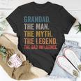 Grandad The Man The Myth The Legend The Bad Influence Gift For Mens Unisex T-Shirt Funny Gifts