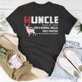 Hunting Uncle Definition Huncle Uncle Hunting Lover Unisex T-Shirt Unique Gifts