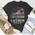 I Am A Veteran Like My Father Before Me Flag Usa Unisex T-Shirt Unique Gifts