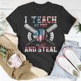 I Teach My Kids To Hit And Steal Baseball Dad American Flag Unisex T-Shirt Unique Gifts