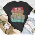 Im The Best Thing My Wife Ever Found On Internet Funny Unisex T-Shirt Funny Gifts