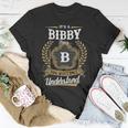 Its A Bibby Thing You Wouldnt Understand Shirt Bibby Family Crest Coat Of Arm Unisex T-Shirt Funny Gifts