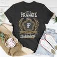 Its A Frankie Thing You Wouldnt Understand Shirt Frankie Family Crest Coat Of Arm Unisex T-Shirt Funny Gifts