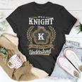 Its A Knight Thing You Wouldnt Understand Personalized Last Name Knight Family Crest Coat Of Arm Unisex T-Shirt Funny Gifts