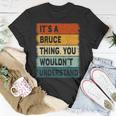 Mens Its A Bruce Thing Bruce Name Personalized T-Shirt Funny Gifts