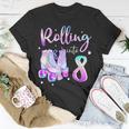 Kids 8 Years Old Birthday Girls Rolling Into 8Th Bday Theme Unisex T-Shirt Unique Gifts