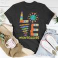 Love Teacher Montessori Education Back To School T-shirt Funny Gifts