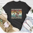 Lustiges Italienisches Spruch T-Shirt Se D'Agostino Non Può Aggiustarlo Siamo Tutti Fottuti Lustige Geschenke