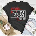 My Dad Your Dad Firefighter Son Proud Fireman Kids Unisex T-Shirt Funny Gifts
