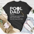 Pool Dad Definition Funny Billiards Best Dad Ever Unisex T-Shirt Funny Gifts