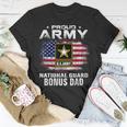 Proud Army National Guard Bonus Dad With American Flag T-Shirt Funny Gifts