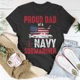 Proud Dad Of A Navy Submariner Veteran Day T-Shirt Funny Gifts