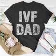 Mens Proud Ivf Dad Mens Infertility Awareness Daddy T-Shirt Funny Gifts