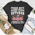Proud Wife Of Desert Storm Veteran - Military Vets Spouse T-shirt Funny Gifts