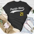 Puerto Rico Baseball 21 For Santurce Baseball Fans Unisex T-Shirt Unique Gifts