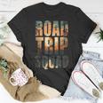 Road Trip Squad Vacation Getaway 2023 Unisex T-Shirt Unique Gifts