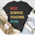 Science Teacher Profession Retro Best Science Teacher Ever Unisex T-Shirt Funny Gifts