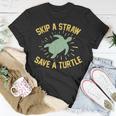 Skip A Straw Save A Turtle Reduce Reuse Recycle Earth Day T-Shirt Funny Gifts