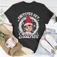 Snitches Get Stitches The Elf Xmas Funny Christmas Unisex T-Shirt Unique Gifts