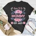 Soon To Be Mommy Est 2023 First Time Mom T-Shirt Funny Gifts