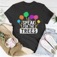 I Speak For The Tree Earth Day Inspiration Hippie T-Shirt Funny Gifts
