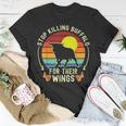 Stop Killing Buffalo For Their Wings Fake Protest Sign Funny Unisex T-Shirt Unique Gifts