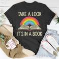 Take A Look Its In A Book Vintage Reading Bookworm Librarian Unisex T-Shirt Unique Gifts