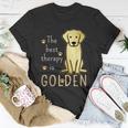The Best Therapy Is Golden Retriever Dog Unisex T-Shirt Unique Gifts