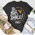 The Big Dance March Madness 2023 West Virginia Men’S And Women’S Basketball Unisex T-Shirt Unique Gifts