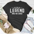 The Legend Has Retired Retirement Dad Father Gift Unisex T-Shirt Funny Gifts