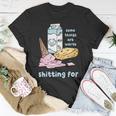 Some Things Are Worth Shitting For V2 T-Shirt Funny Gifts