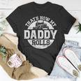 Trucker Truck Driver Dad Son Daughter Vintage Thats How My T-Shirt Funny Gifts