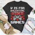 V Is For Video Games Gamer Valentines Day Gaming Boys T-shirt Funny Gifts