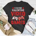 V Is For Video Games Valentines Day Gamer Boy Men T-Shirt Funny Gifts
