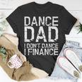 Vintage Retro Dance Dad I Dont Dance I Finance T-Shirt Funny Gifts
