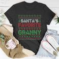 Xmas Santas Favorite Granny Funny Ugly Christmas Sweater Funny Gift Unisex T-Shirt Unique Gifts